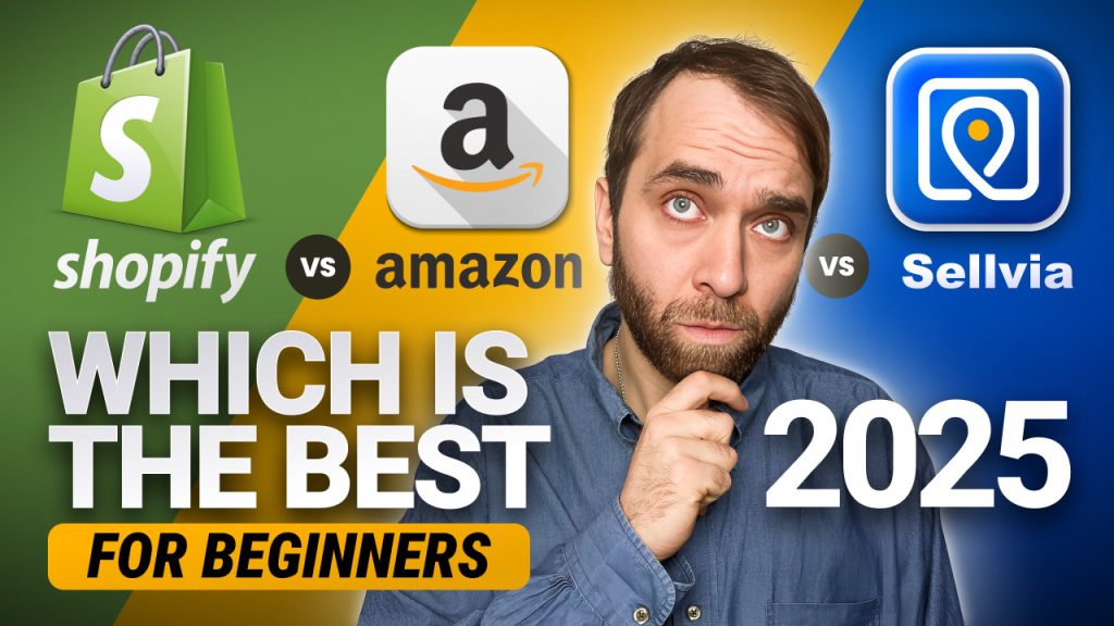 shopify-vs-amazon-vs-sellvia-which-is-best-for-beginners-in-2025